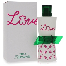 Love Moments Perfume By Tous Eau De Toilette Spray For Women