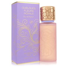 Quelques Fleurs Royale Perfume By 100 Ml Eau De Eau De Parfum For Women